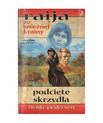 Podcięte skrzydła. Raija ze śnieżnej krainy 2