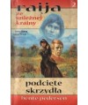 Podcięte skrzydła. Raija ze śnieżnej krainy 2