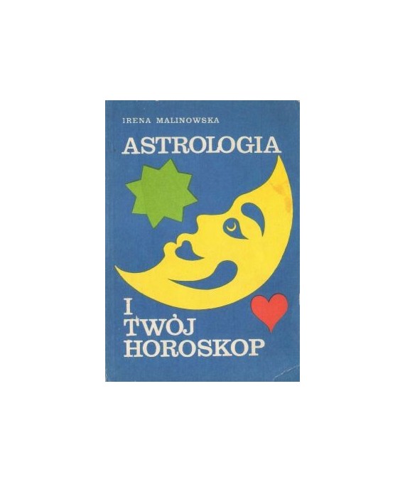 Astrologia i twój horoskop