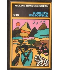 Kobieta wojownik. Wspomnienia z dzieciństwa pośród duchów