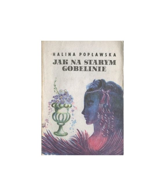 Jak na starym gobelinie