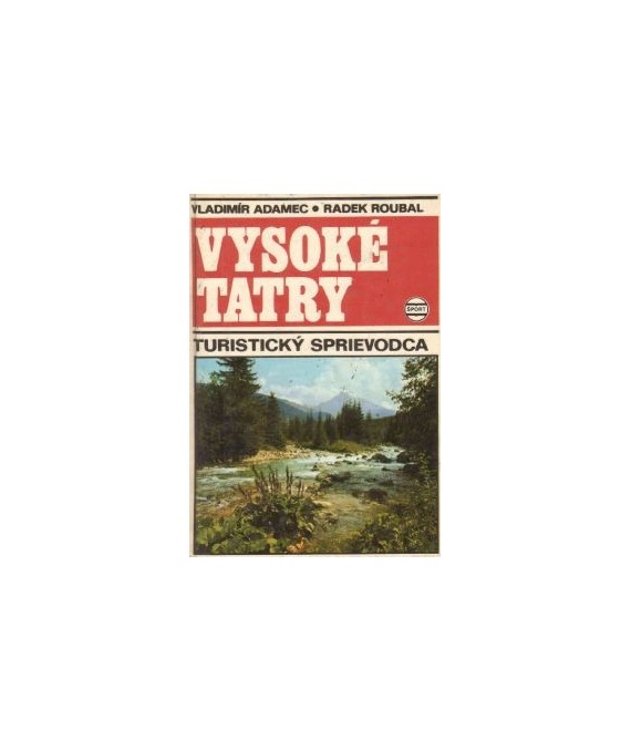Vysoké Tatry. Turistický sprievodca