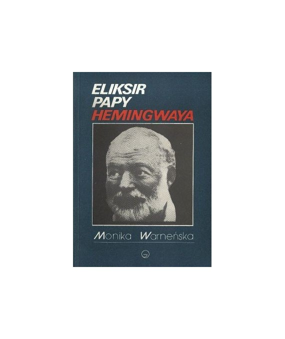 Eliksir papy Hemingwaya
