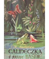 Calineczka i inne baśnie
