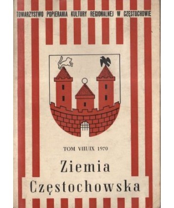 Ziemia Częstochowska tom 8/9 1970