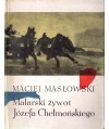 Malarski żywot Józefa Chełmońskiego