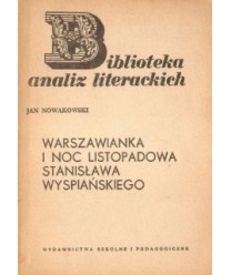 Warszawianka i Noc listopadowa Stanisława Wyspiańskiego