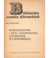 Warszawianka i Noc listopadowa Stanisława Wyspiańskiego
