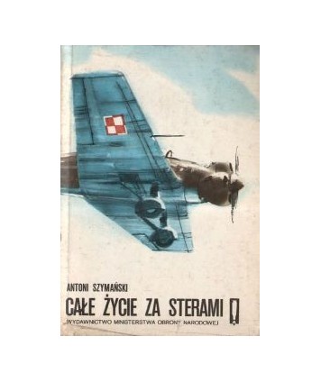 Całe życie za sterami