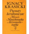 Poematy heroikomiczne. Myszeis, Monachomachia, Antymonachomachia