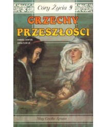 Grzechy przeszłości. Córy życia 9