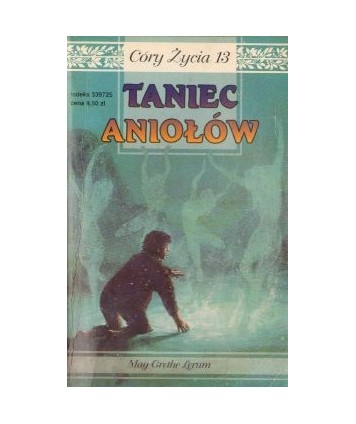 Taniec aniołów. Córy życia 13