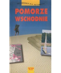 Pomorze Wschodnie. Przewodnik dla aktywnych