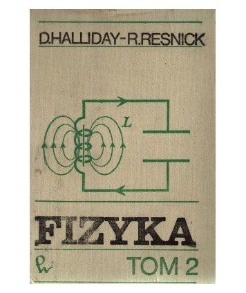 Fizyka dla studentów nauk przyrodniczych i technicznych t. 2