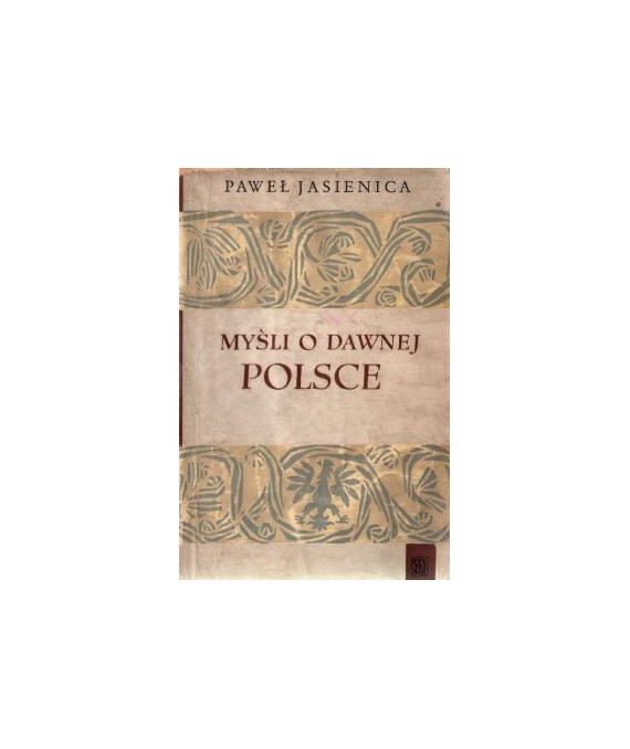 Myśli o dawnej Polsce