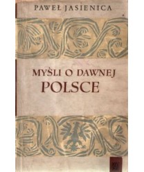 Myśli o dawnej Polsce