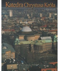 Katedra Chrystusa Króla w Katowicach