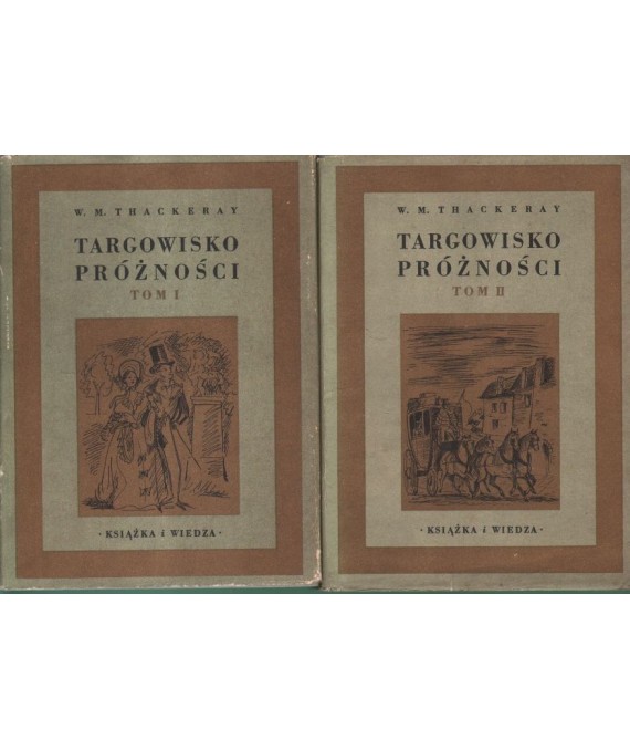 Targowisko próżności. Powieść bez bohatera t. 1-2
