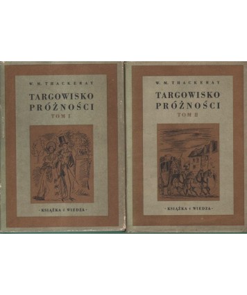 Targowisko próżności. Powieść bez bohatera t. 1-2