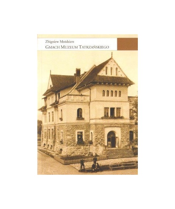 Gmach Muzeum Tatrzańskiego