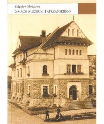 Gmach Muzeum Tatrzańskiego