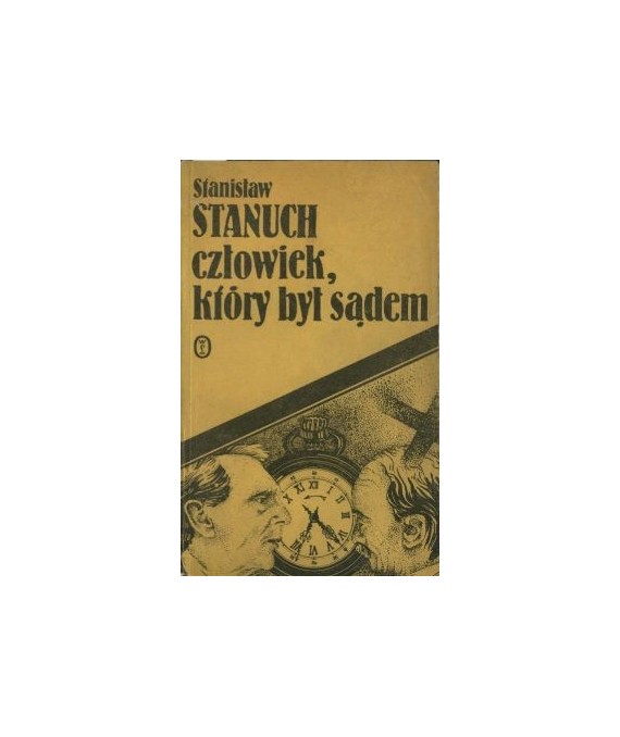 Człowiek, który był sądem. Opowiadania