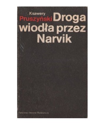Droga wiodła przez Narvik