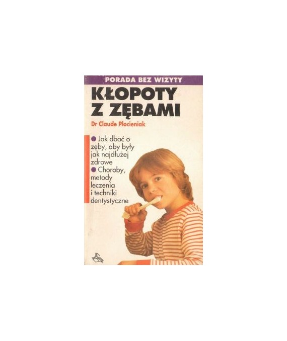 Kłopoty z zębami