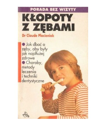Kłopoty z zębami