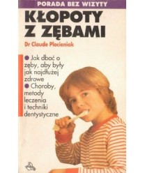 Kłopoty z zębami