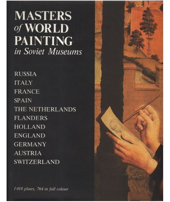 Masters of world painting in Soviet Museums