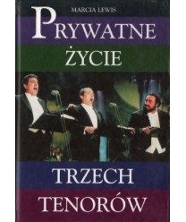 Prywatne życie trzech tenorów