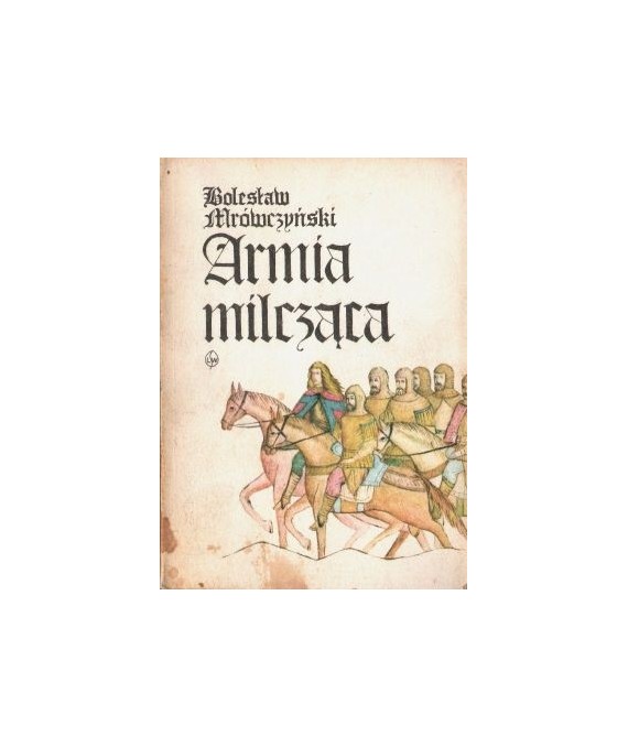 Armia milcząca. Opowieść pomorska
