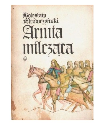 Armia milcząca. Opowieść pomorska