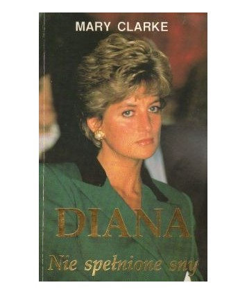 Diana. Nie spełnione sny
