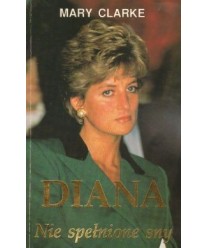 Diana. Nie spełnione sny