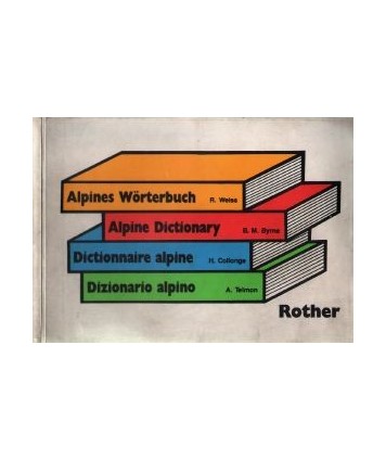 Wörterbuch alpiner Begriffe. Deutsch, Englisch, Französisch, Italienisch