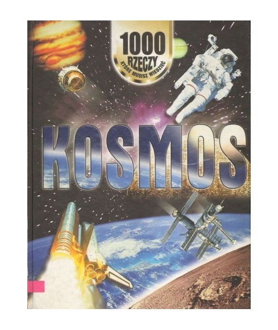 1000 rzeczy, które musisz wiedzieć - Kosmos