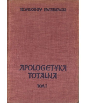 Apologetyka totalna t. 1-2