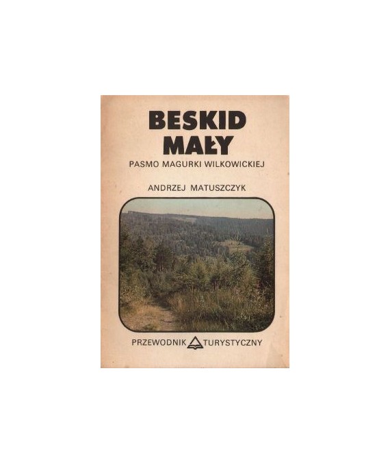 Beskid Mały. Pasmo Magurki Wilkowickiej. Przewodnik turystyczny