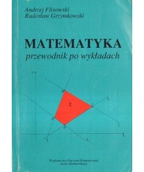 Matematyka. Przewodnik po wykładach