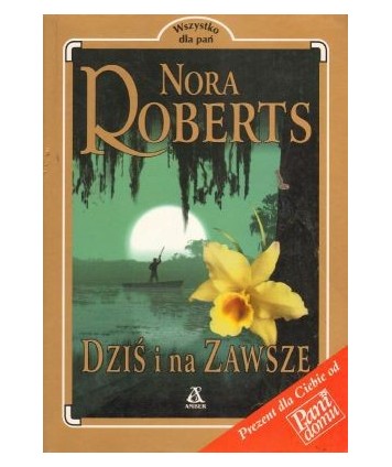 Dziś i na zawsze