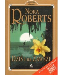 Dziś i na zawsze