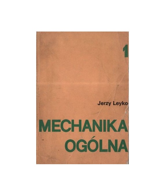 Mechanika ogólna t.1