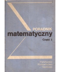 Poradnik matematyczny t. 1-2