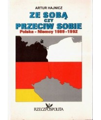 Ze sobą, czy przeciw sobie. Polska - Niemcy 1989-1992