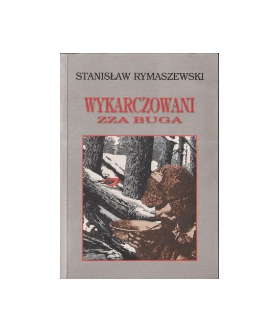 Wykarczowani zza Buga