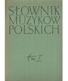 Słownik muzyków polskich t. 1-2