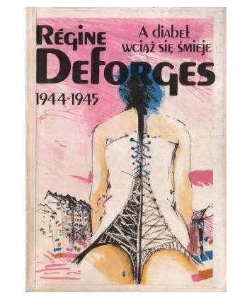 A diabeł wciąż się śmieje 1944-1945