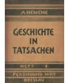 Geschichte in Tatsachen. Ein Arbeitsbuch für höhere Lehranstalten. Heft 1
